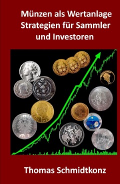 Sammlerbuch - Mnzen als Wertanlage: Strategien fr Sammler und Investoren