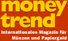 money trend - Internationales Magazin für Münzen und Papiergeld