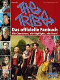 The Tribe - Das offizielle Fanbuch von Thomas Hhl