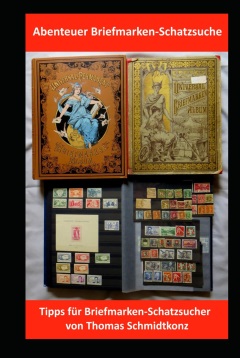 Sammlerbuch - Abenteuer Briefmarken-Schatzsuche - Tipps fr Briefmarken-Schatzsucher 